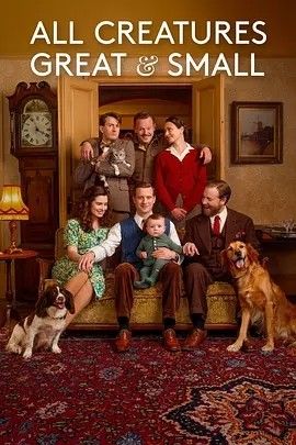《万物生灵 第五季 All Creatures Great and Small Season 5 (2024)》无广告免费在线观看-星辰影视 影视《万物生灵 第五季 All Creatures Great and Small Season 5 (2024)》高清免费在线播放-vs影院_详情介绍 《万物生灵 第五季 All Creatures Great and Small Season 5 (2024)》百度云/夸克迅雷网盘资源下载